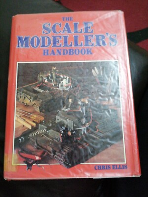 The Scale Modeller's Handbook By Chris Ellis
