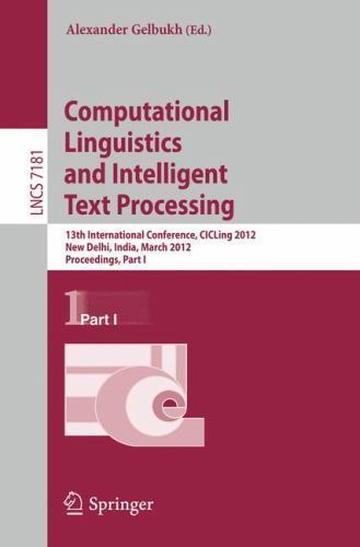 Lecture Notes in Computer Science Ser.: Computational Linguistics and ...