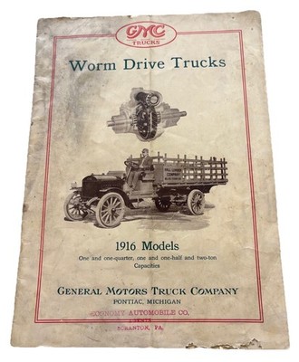 Vintage 1916 GMC Worm Drive Truck Booklet- 16 Pages - Fair Cond.