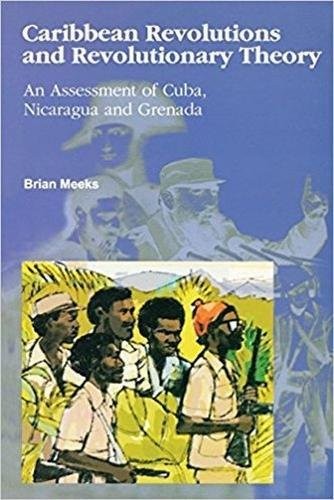 Caribbean Revolutions and Revolutionary Theory:. Meeks<|