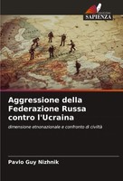 Pavlo Guy Nizhnik | Aggressione Della Federazione Russa Contro L'ucraina | Buch