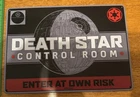 6x8 Door TIN SIGN Vintage Star Wars Death Star Control Room Enter At Own Risk
