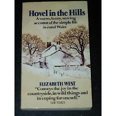 Hovel in the Hills: An Account of the Simple Life-Elizabeth West - Bild 1 von 1