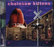 Chainsaw Kittens - Chainsaw Kittens [New CD]