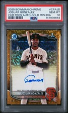 2025 BOWMAN CHROME PROSPECT AUTOS GOLD MINI DIAMOND JOSUAR GONZALEZ 15/50 PSA 10