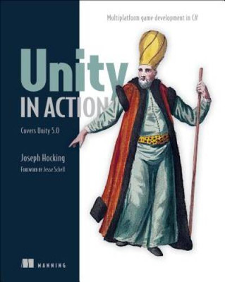 Unity in Action: Multiplatform Game Development in C# with Unity 5 - VERY GOOD