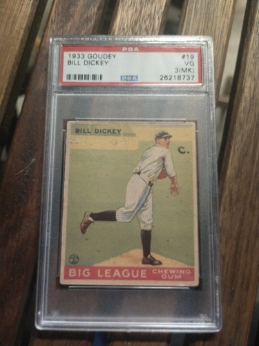 1933 Goudey Big League Chewing Gum - R319 HOF Bill Dickey #19 (RC) PSA 3 (MK) VG