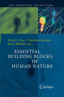 Ulrich J. Frey (u. a.) | Essential Building Blocks of Human Nature | Taschenbuch