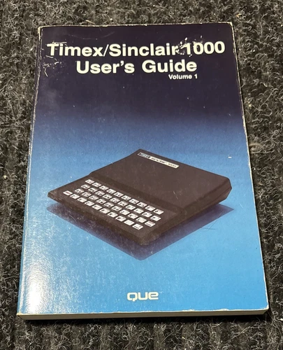 Timex/Sinclair 1000 User’s Guide TS1000 ZX80 ZX81 Computers