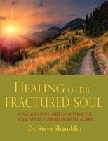 Steve Shamblin | Healing Of The Fractured Soul | Taschenbuch | Englisch (2012)