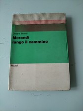 Cesare Brandi, Morandi Lungo Il Cammino Rizzoli 1970