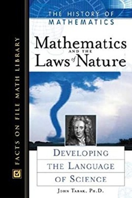 Mathematics and the Laws of Nature : Developing the Language of S