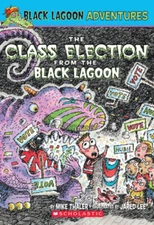 The Class Election from the Black Lagoon (Black Lagoon Adven - ACCEPTABLE