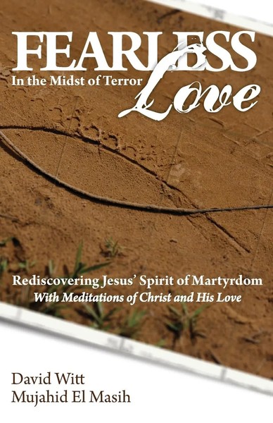 David Witt (U. A.) | Fearless Love In The Midst Of Terror | Taschenbuch (2017)-image