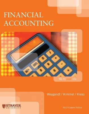 FINANCIAL ACCOUNTING (CUSTOM) By Strayer University *Excellent Condition*
