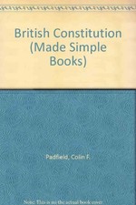 British Constitution (Made Simple Books),Colin F. Padfield- 0491
