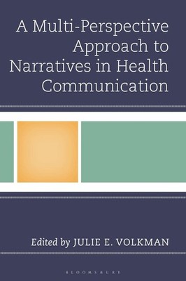 A Multi-Perspective Approach to Narratives in Health Communication by Anthony Ac