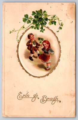 Vintage St. Patrick's Day Embossed Postcard Children Shamrock Erin Go Bragh 1922