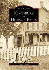 Kingsbury and Hudson Falls by Loding, Paul R.