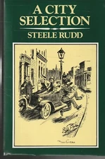 AUS FICTION , HC-DJ ,A CITY SELECTION by STEELE RUDD