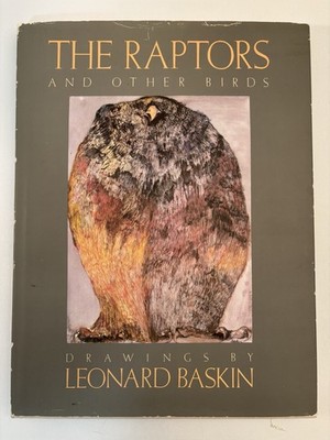The Raptors Leonard Baskin Drawings HC w/ Plate Print 1st Edition 1984