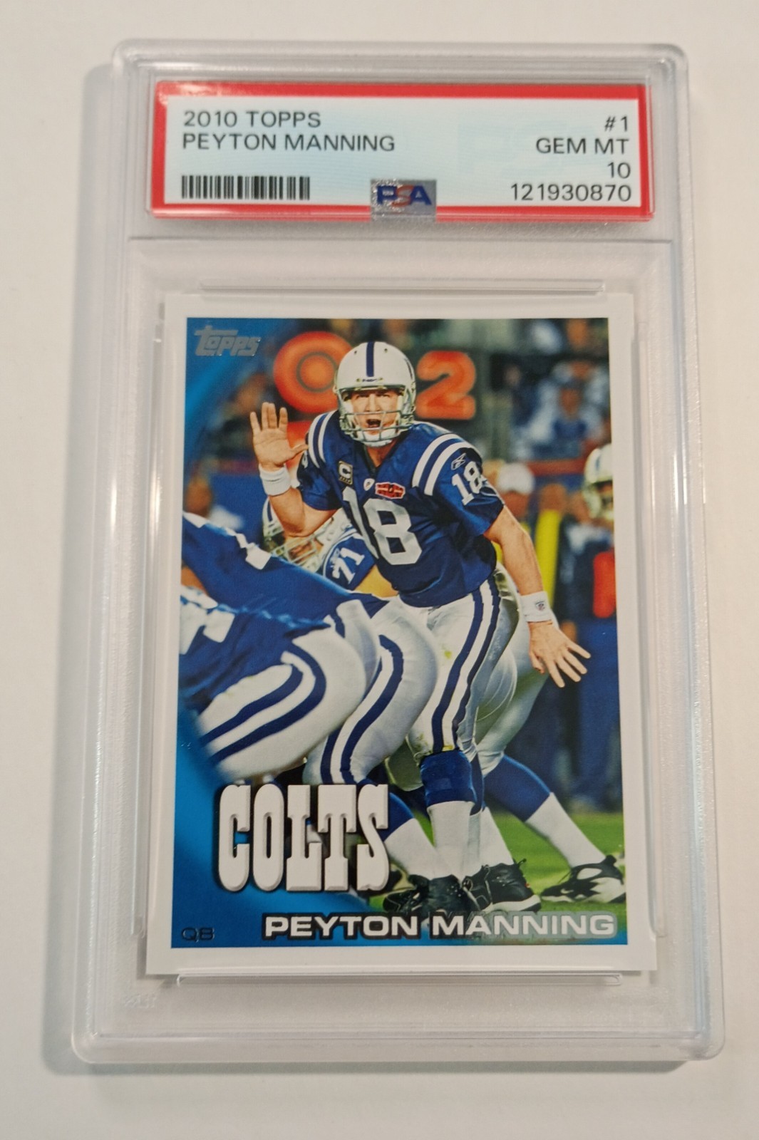 PSA 10 2010 TOPPS PEYTON MANNING INDIANAPOLIS COLTS #1 view 3
