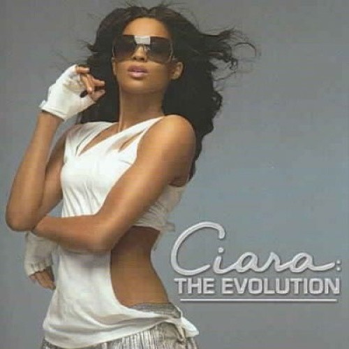 The Evolution by Ciara [CD]