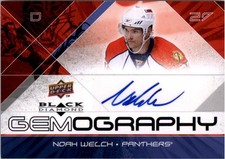 2008-09 Black Diamond Gemography #GNW Noah Welch Auto - HKY