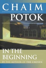 In the Beginning - Paperback By Potok, Chaim - GOOD