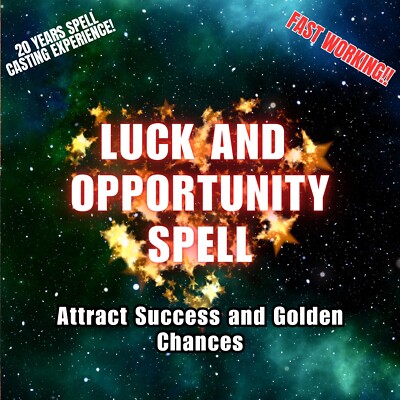 Luck & Opportunity Spell: Attract Success and Golden Chances