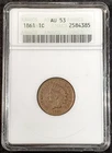 1861 Indian Head Cent ANACS AU53 Old Holder 2584385 Exquisite Coin Rare