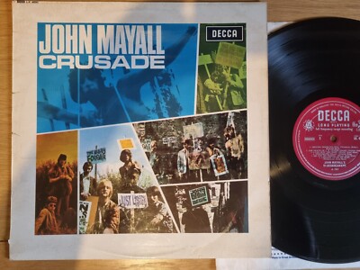 JOHN MAYALL'S BLUESBREAKERS   CRUSADE 1967 DECCA LK 4890 1A/1A MONO