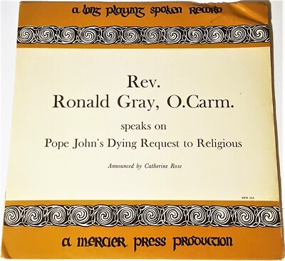 Rev. Ronald Gray, O.Carm. - Speaks On Pope John's Dying Request To The Religious