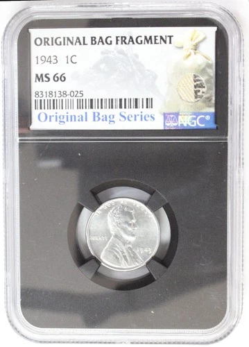 1943 Lincoln Cent NGC MS66 Original Bag Fragment