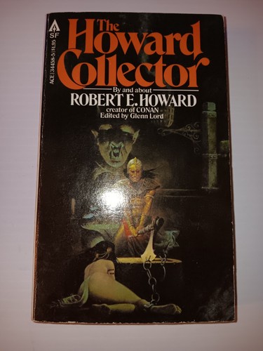The Howard Collector by Robert E. Howard Glenn Lord 1979 1st AcePrint Paperback