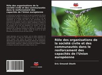 RôLe Des Organisations De La SociéTé Civile Et Des CommunautéS Dans Le Renforcem