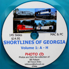 Photo CD   145 Slides  by Bill Folsom   A to H  Volume 1   Shortlines of GEORGIA