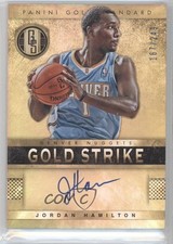 2012 Panini Gold Standard Strike Signatures 167/249 Jordan Hamilton #49 Auto 4a1