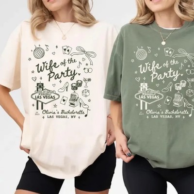 wife of the party Bachelorette Bride Bridal Party Squad Gift Comfort Tee