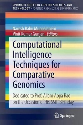 Computational Intelligence Techniques for Comparative Genomics - 9789812873378