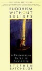 Buddhism without Beliefs: A Contemporary Guide to Awakening by Penguin Putnam Inc (Paperback, 1998)