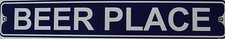 Metal Street Sign Beer Place Garage Man Cave Bar Decor 3"x18"