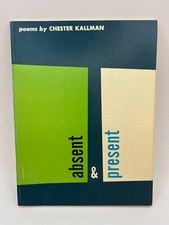 Chester Kallman / ABSENT & PRESENT Poems, 1963, First Edition, Wesleyan