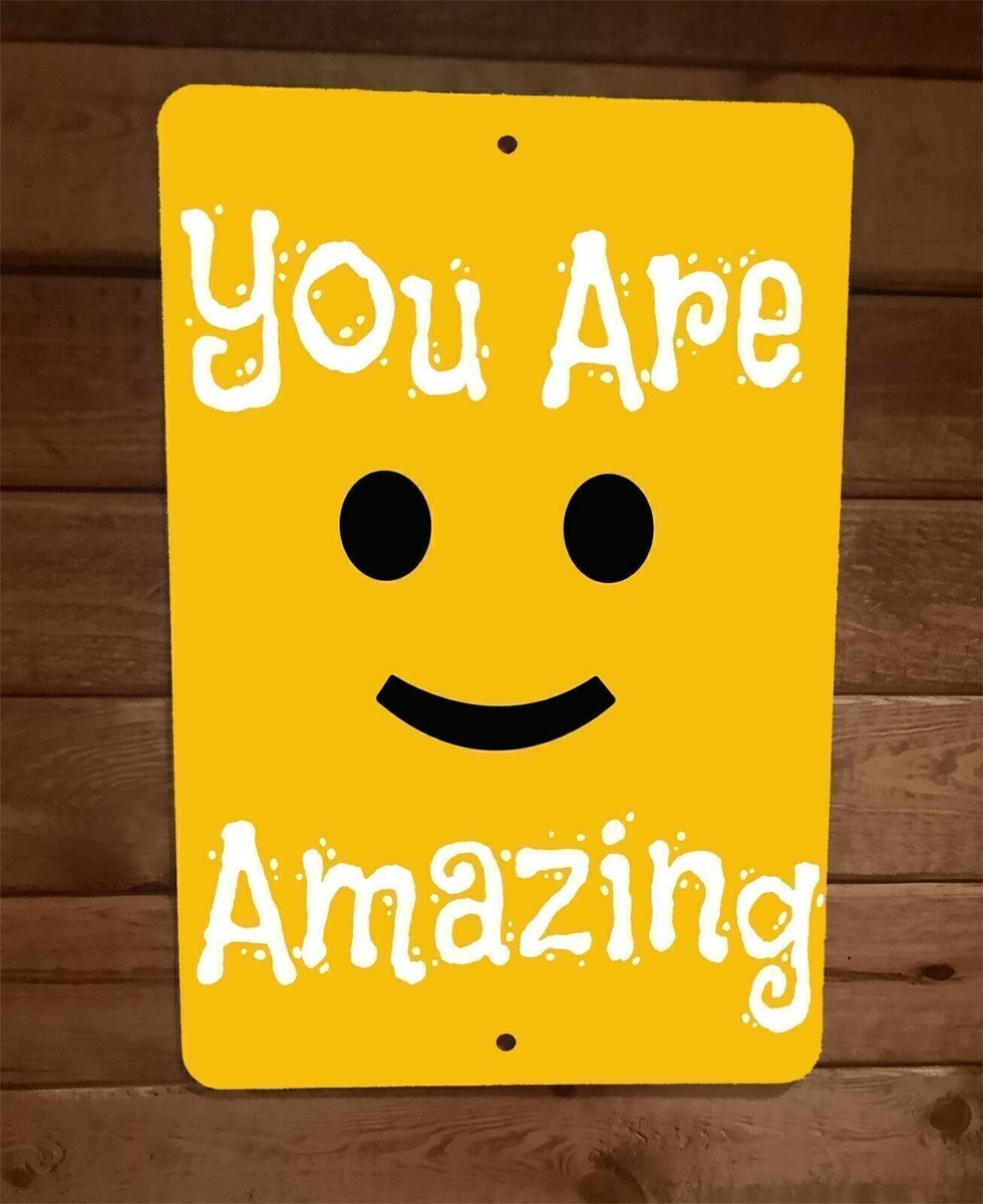 You Are Amazing Smiley Face 8x12 Metal Wall Sign Poster | eBay