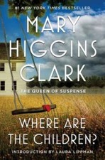 Where Are The Children - Paperback By Clark Mary Higgins - Very Good