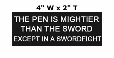 THE PEN IS MIGHTIER THAN THE SWORD... Patch Embroidered iron-on Applique Funny