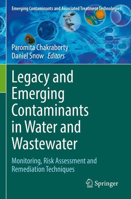 Legacy and Emerging Contaminants in Water and Wastewater | Chakraborty (u. a.)