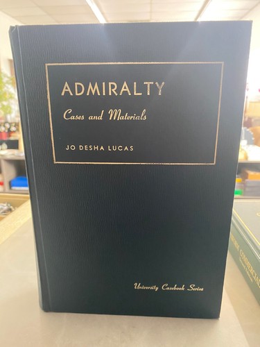 Admiralty Cases and Materials Jo Desha Lucas 1969 - Picture 5 of 5