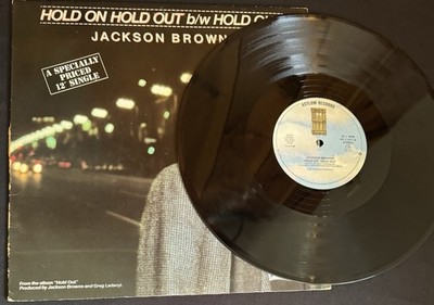 Jackson Browne US 12 Hold On Hold Out (Ext) 2 Version  80 Asylum Hold On VG+