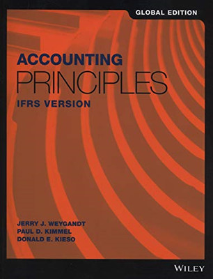 Accounting Principles: IFRS Version, Global Edition - Weygandt, Jerry J.
